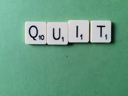 I think about quitting
