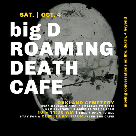 big D ROAMING DEATH CAFE ROAMS Oakland Cemetery 10_4_25-1 2.png