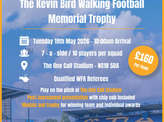 The Kevin Bird Walking Football Memorial Trophy 2026