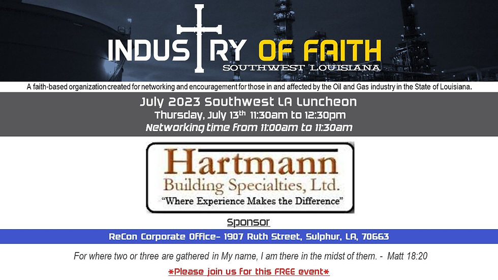 Industry of Faith - July 2023 Luncheon (SOUTHWEST LOUISIANA)