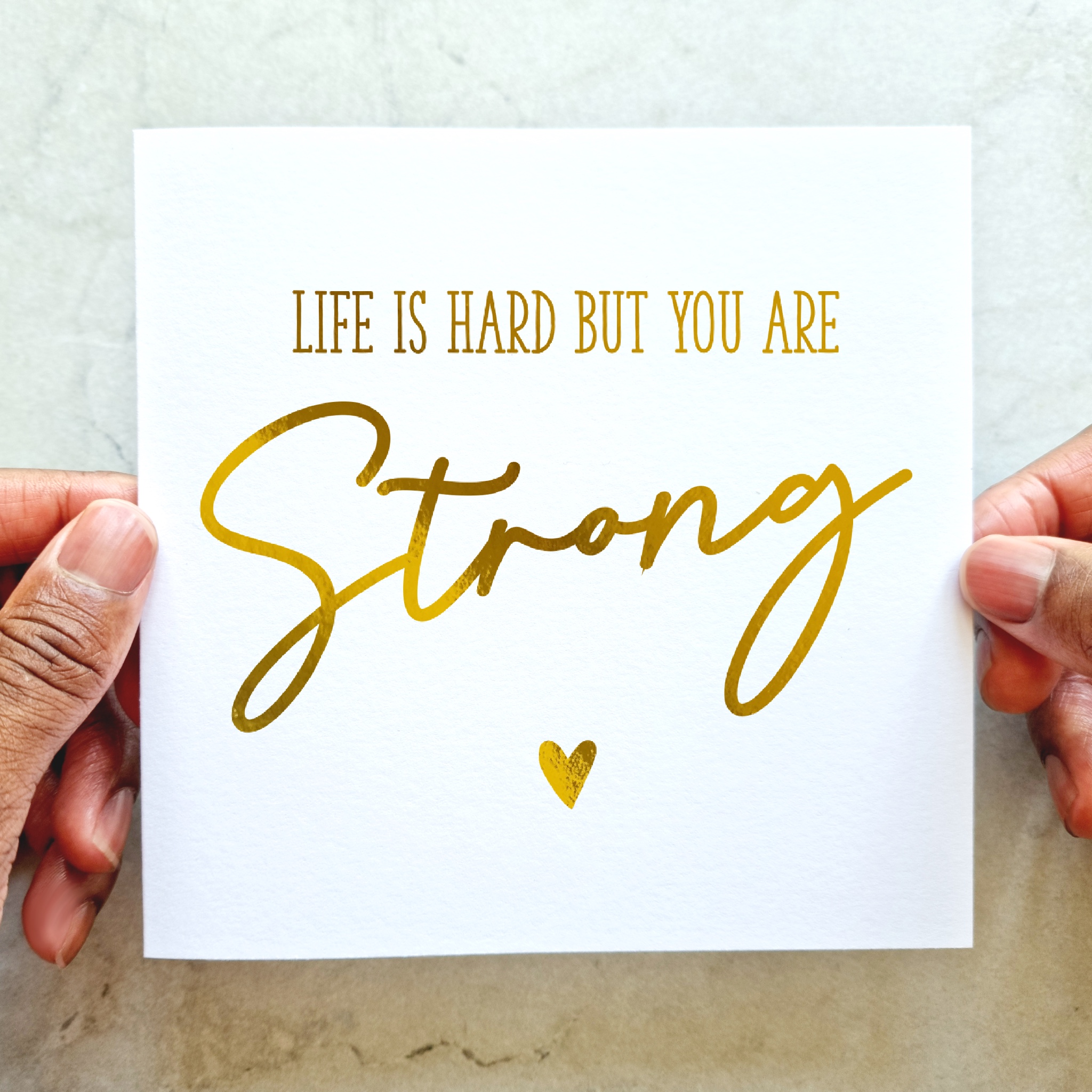 Motivational Card - Strong - Gold Foil