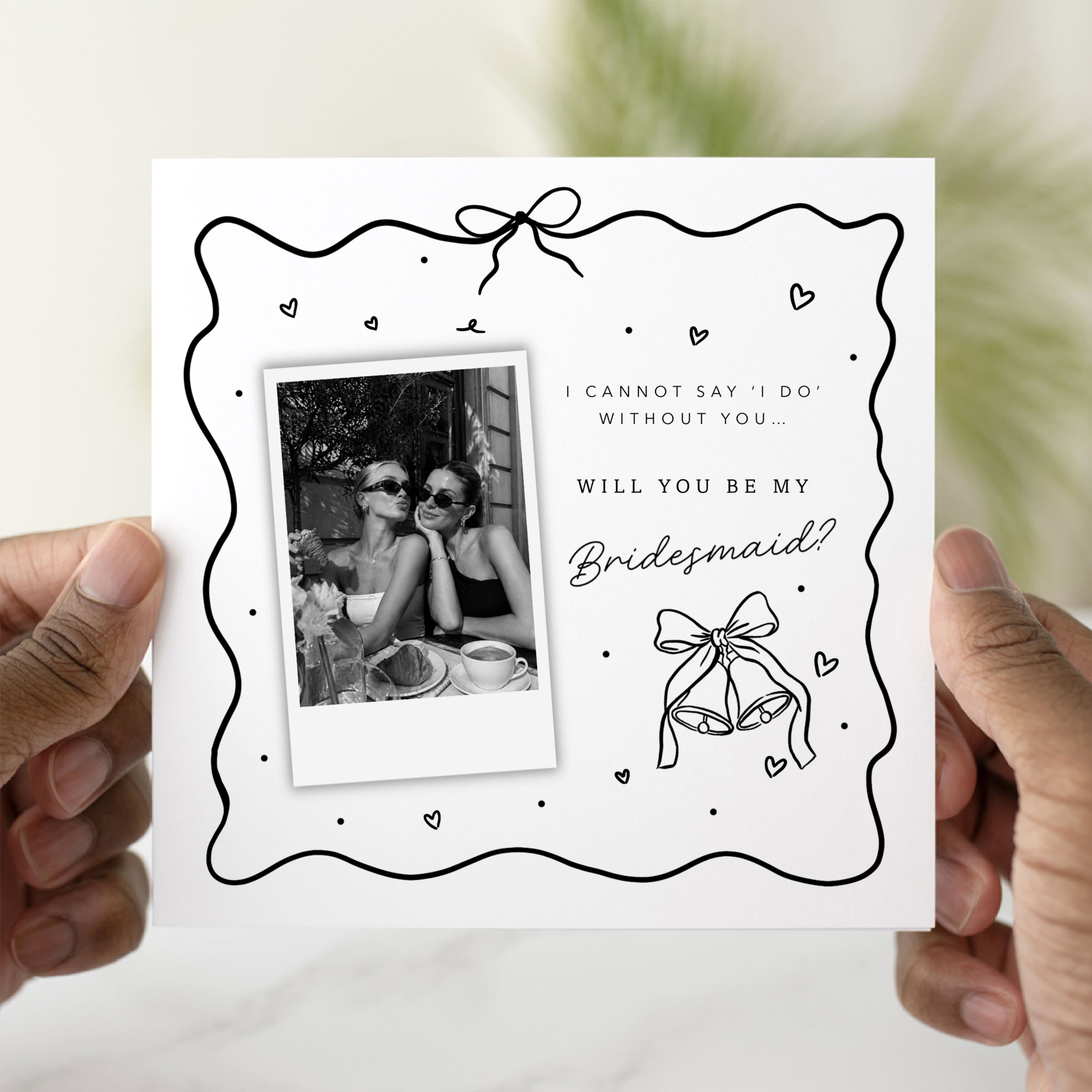 Will You Be My Bridesmaid Card - Add Your Own Photo
