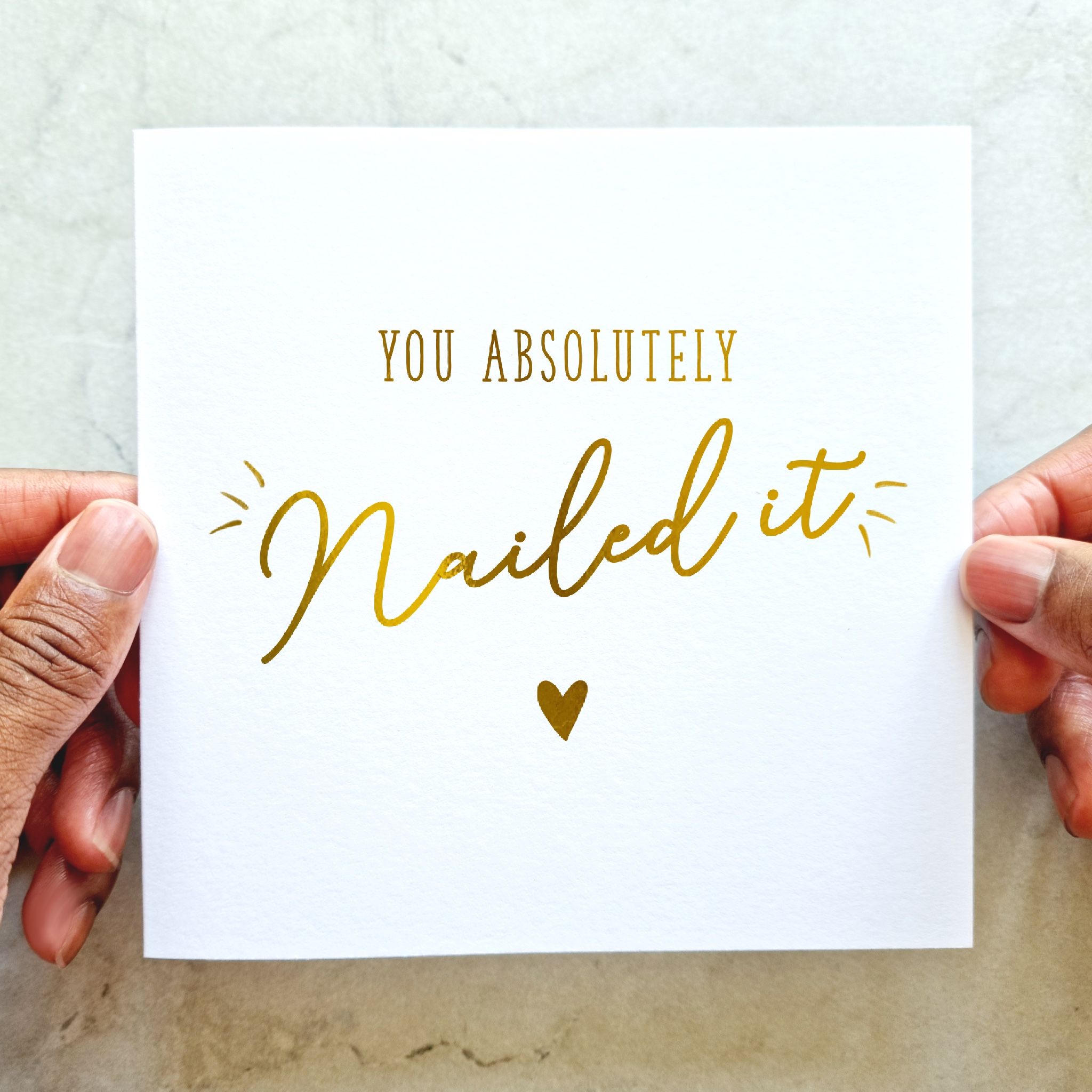 Congratulations Card - Nailed It - Gold Foil