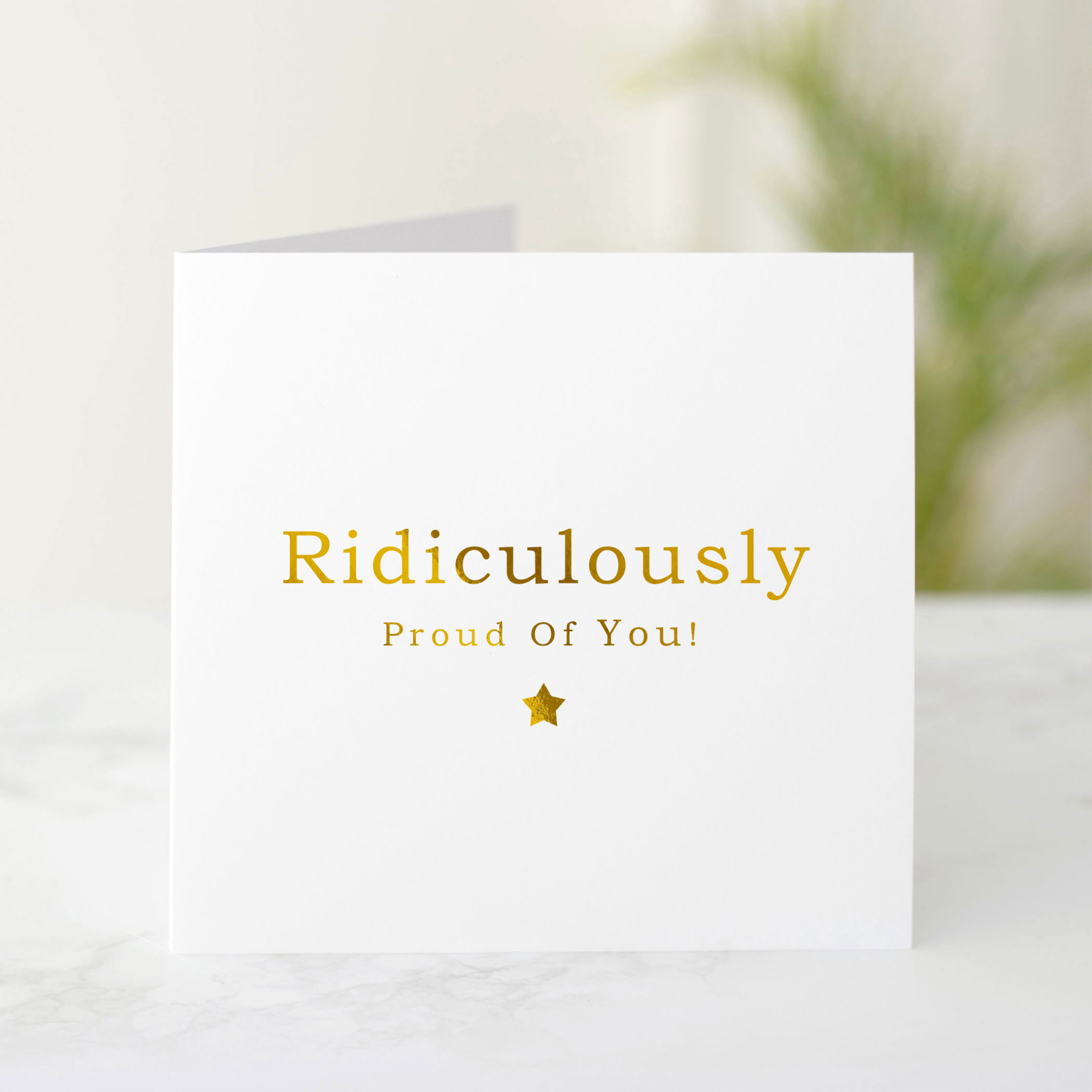 Congratulations Card - Ridiculously - Gold Foil