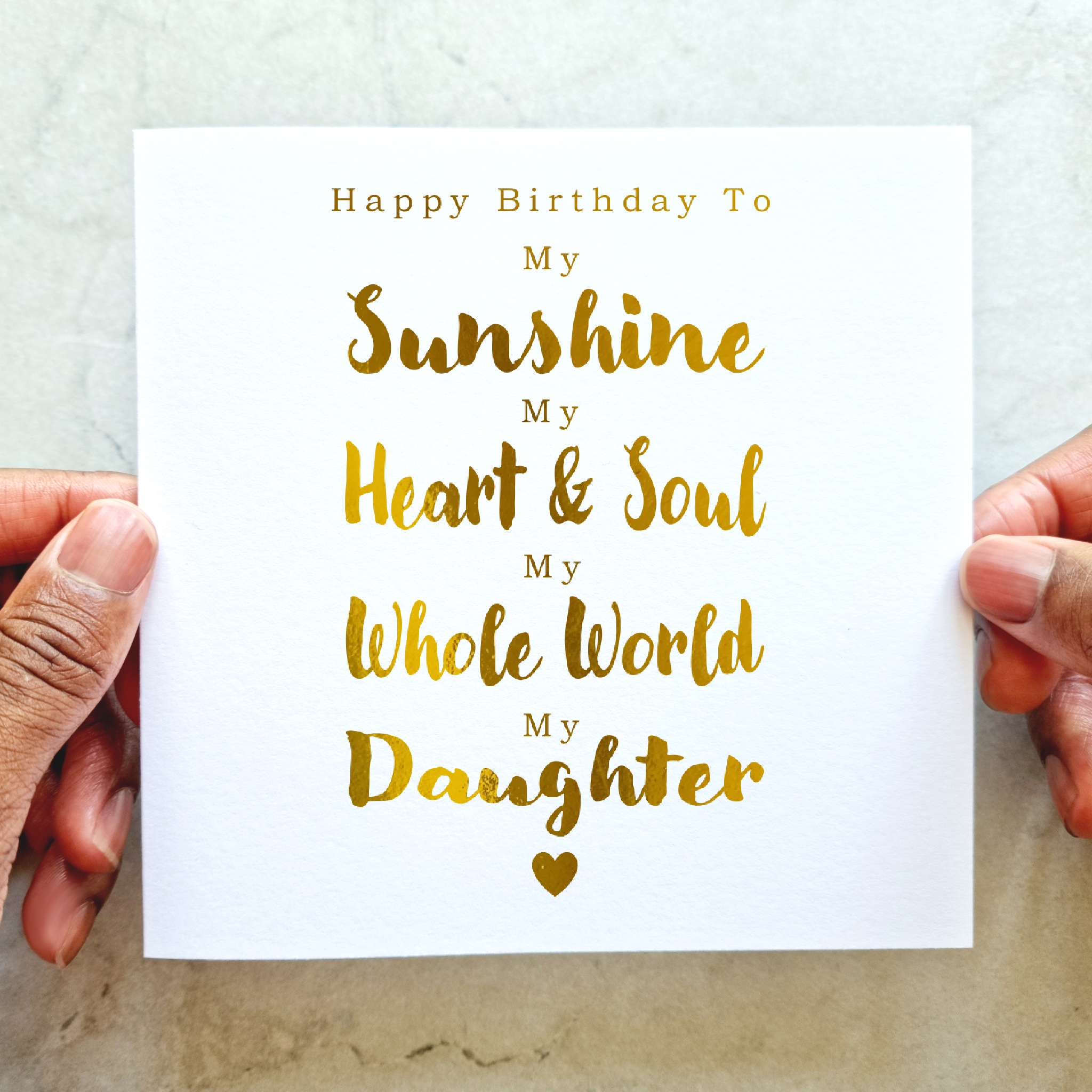 Daughter Birthday Card - Gold Foil