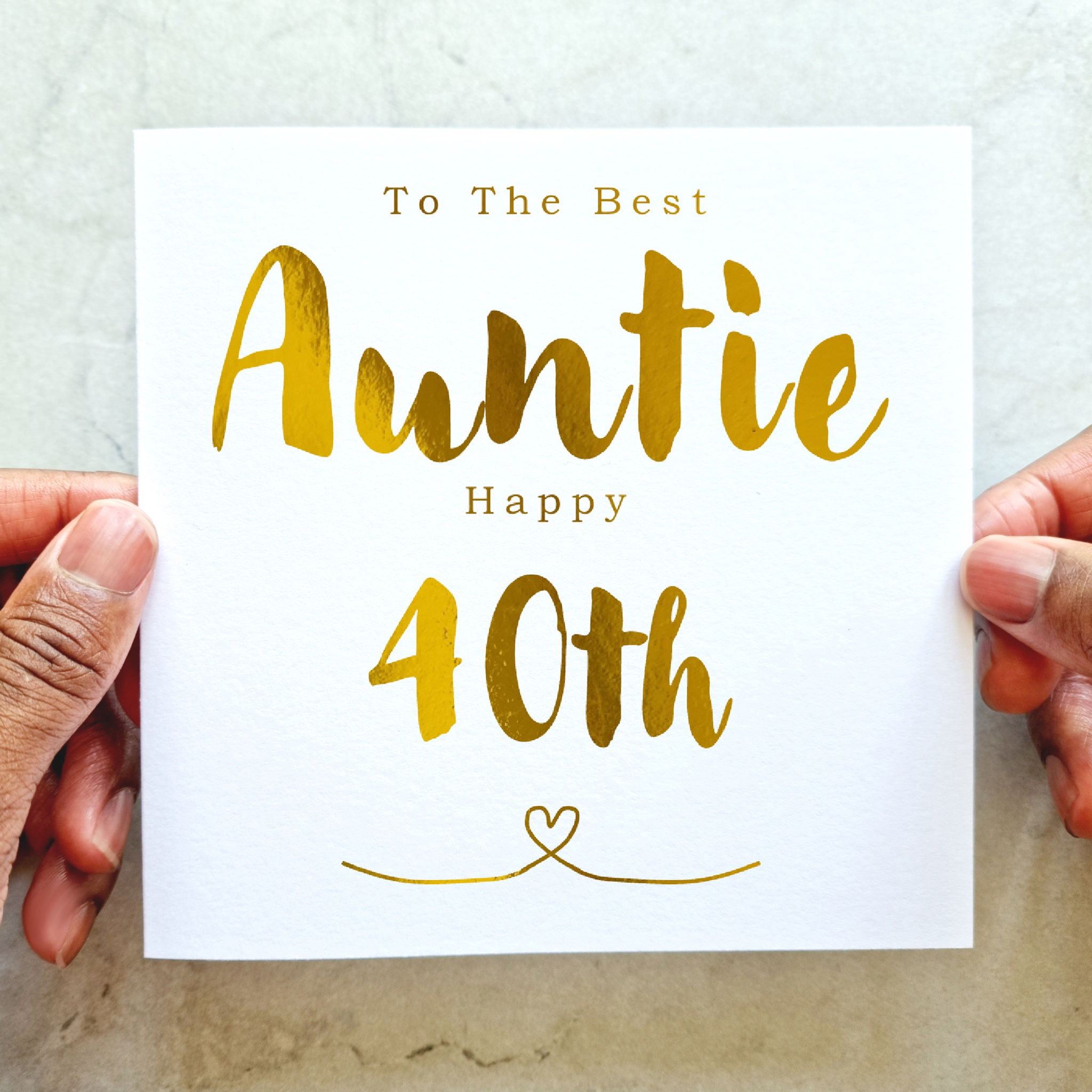 Auntie 40th Birthday Card - Gold Foil