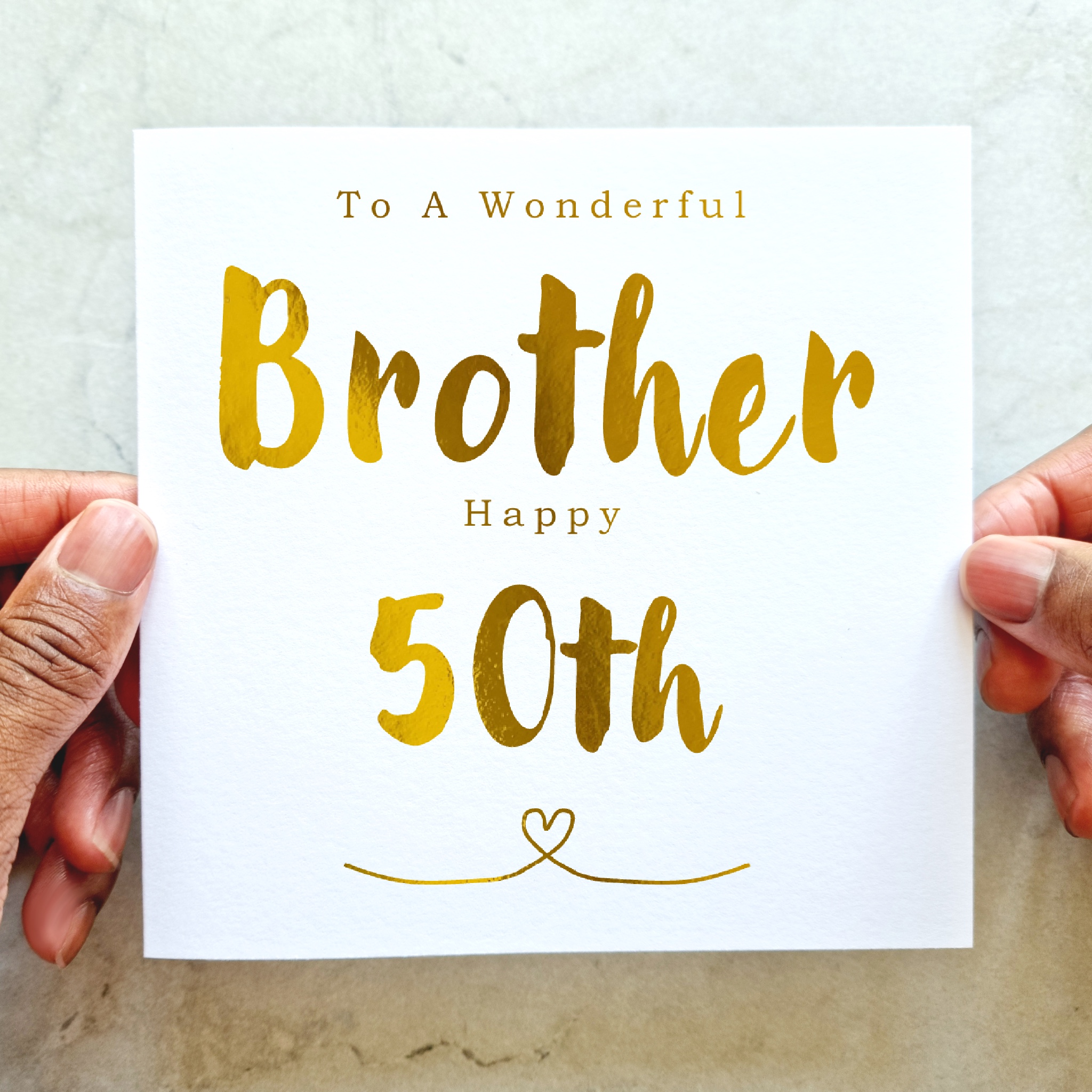 Brother 50th Birthday Card - Gold Foil