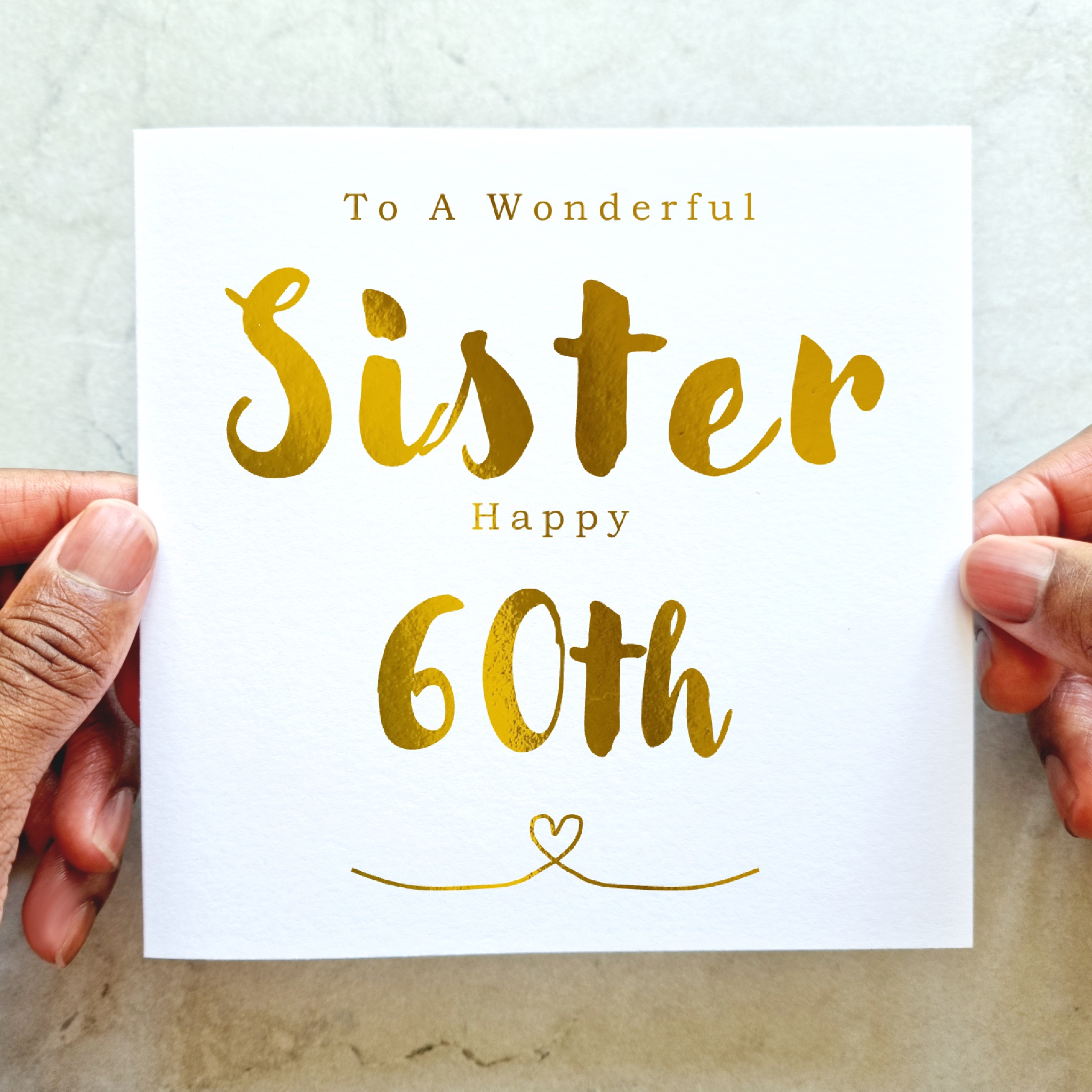 Sister 60th Birthday Card - Gold Foil
