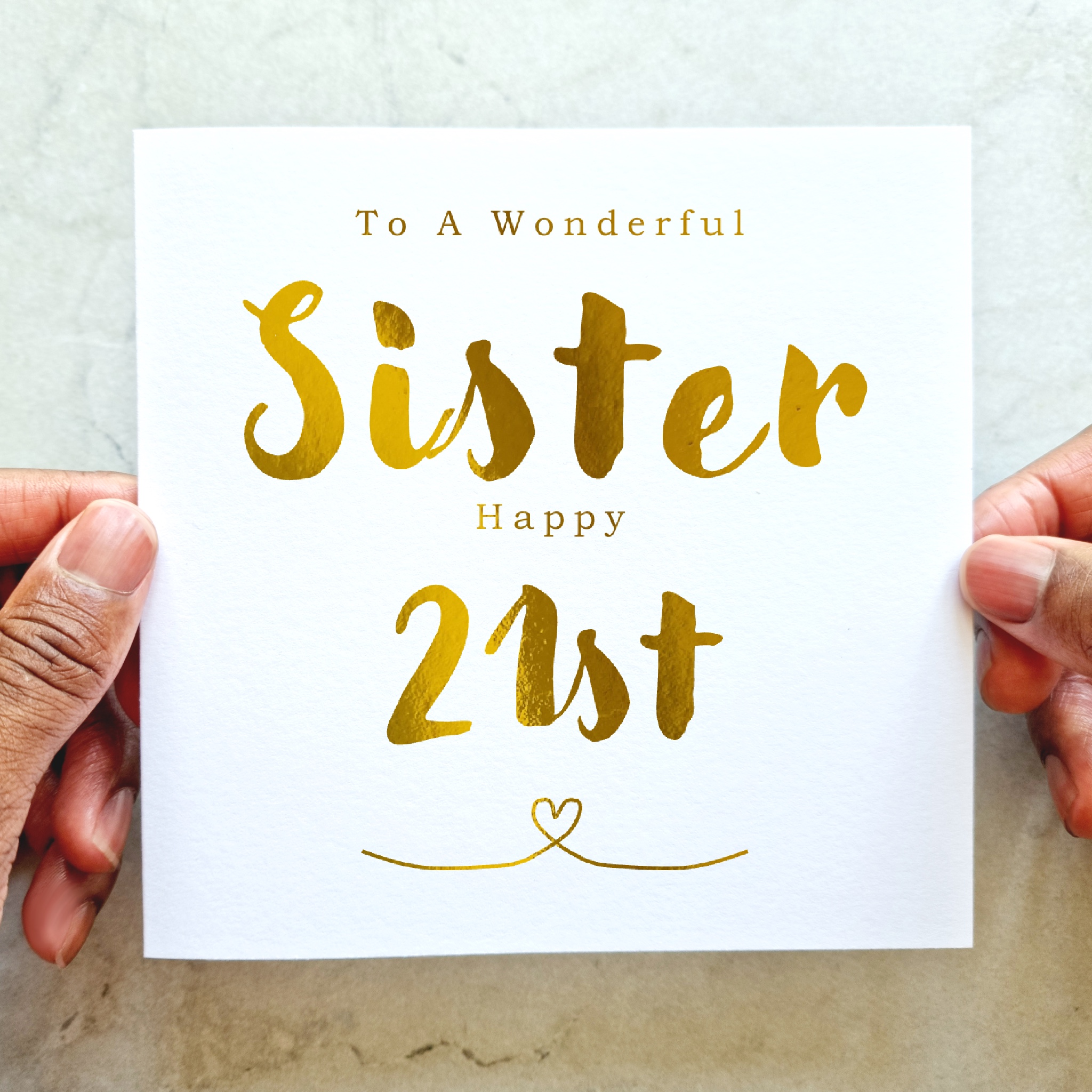 Sister 21st Birthday Card - Gold Foil