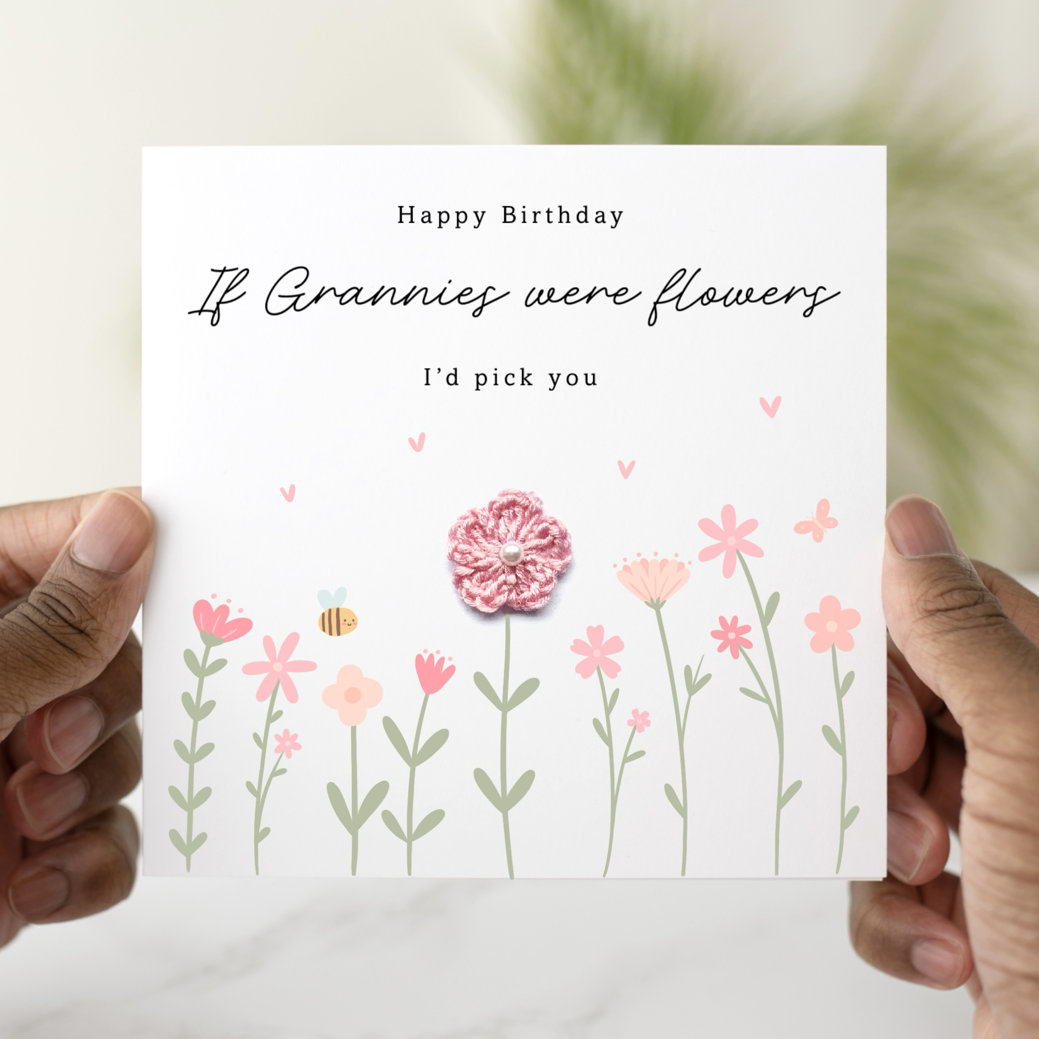 Granny Birthday Card - Were Flowers - Crochet Flower