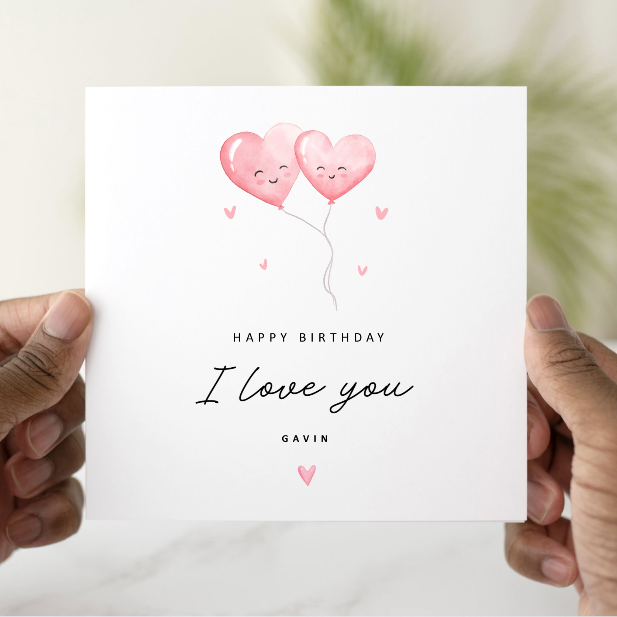 Personalised I Love You Birthday Card