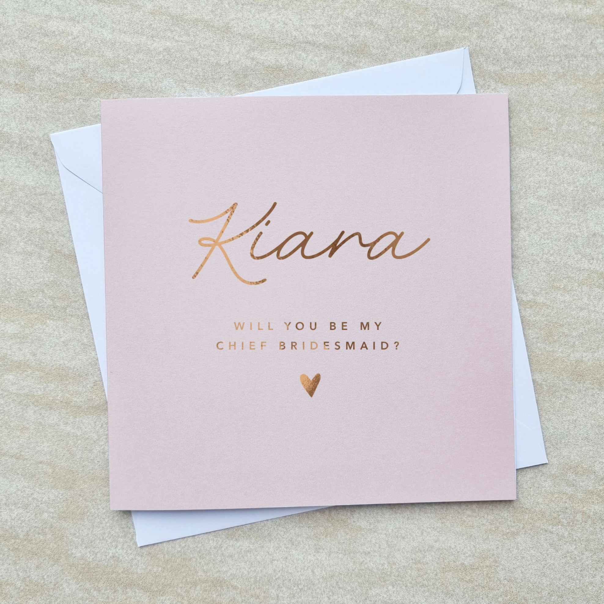 Personalised Will You Be My Chief Bridesmaid Card - Rose Gold Foil