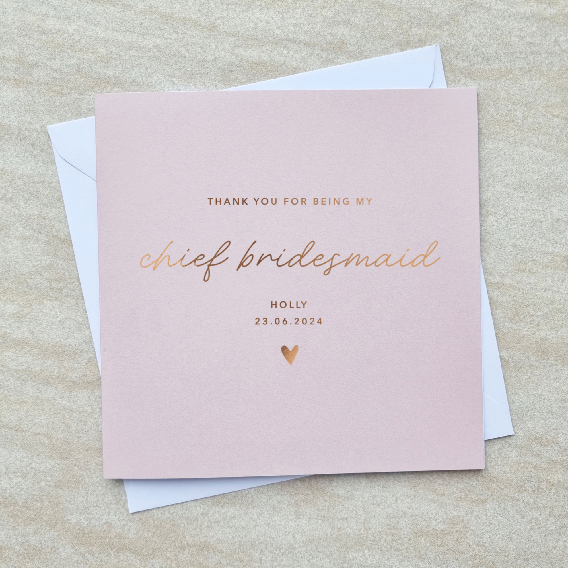 Personalised Thank You For Being My Chief Bridesmaid Card - Rose Gold