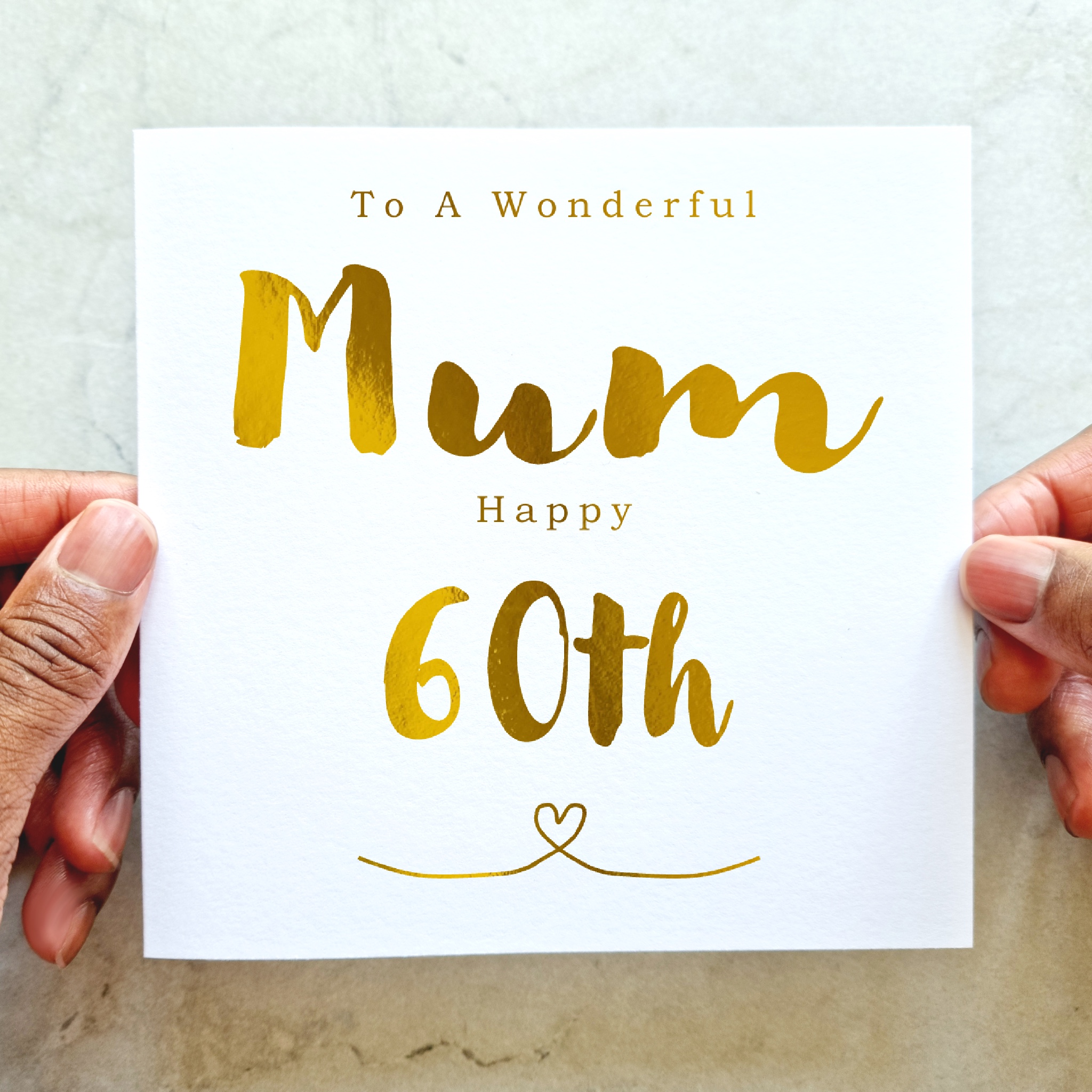 Mum 60th Birthday Card - Gold Foil