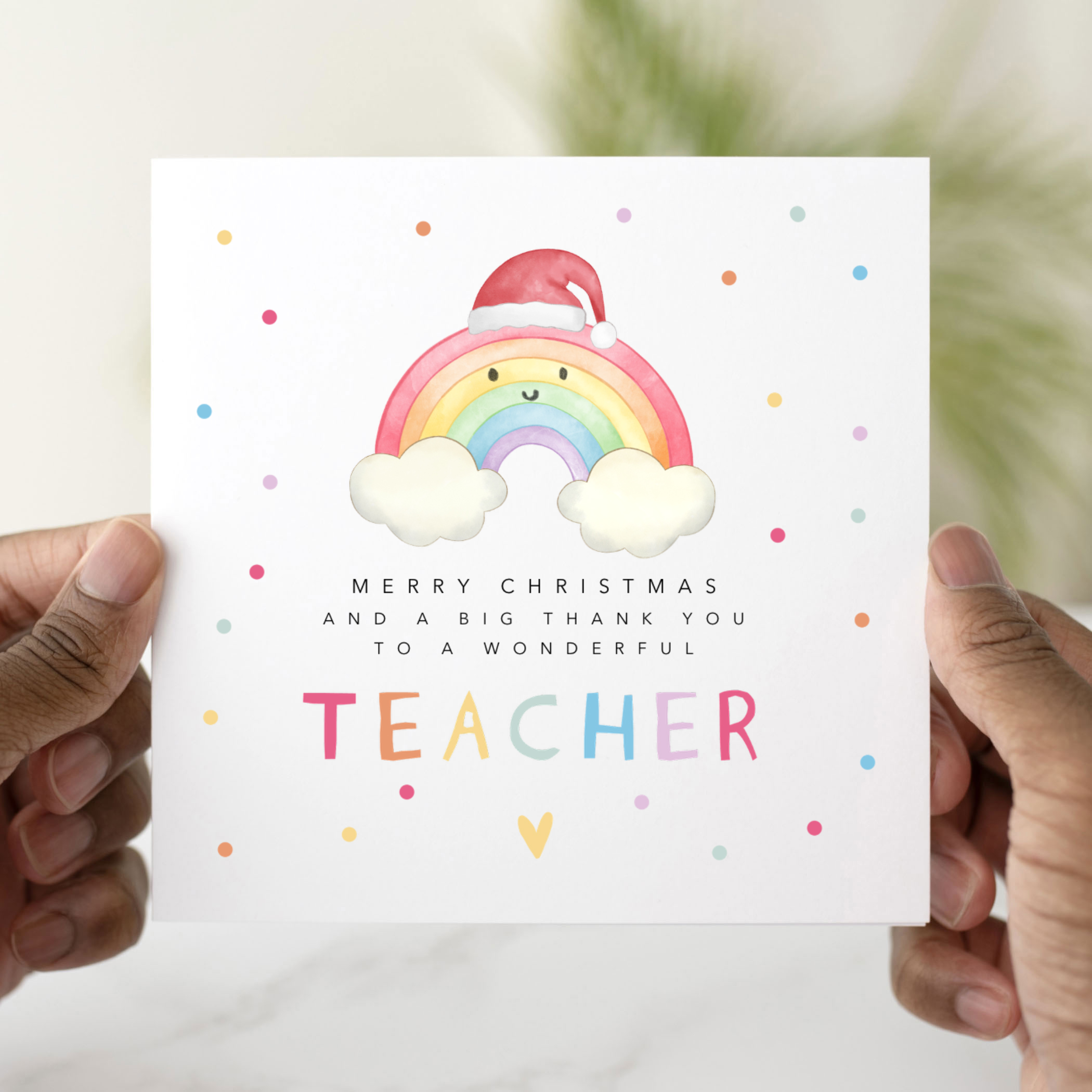 Teacher Christmas Card - Festive Rainbow