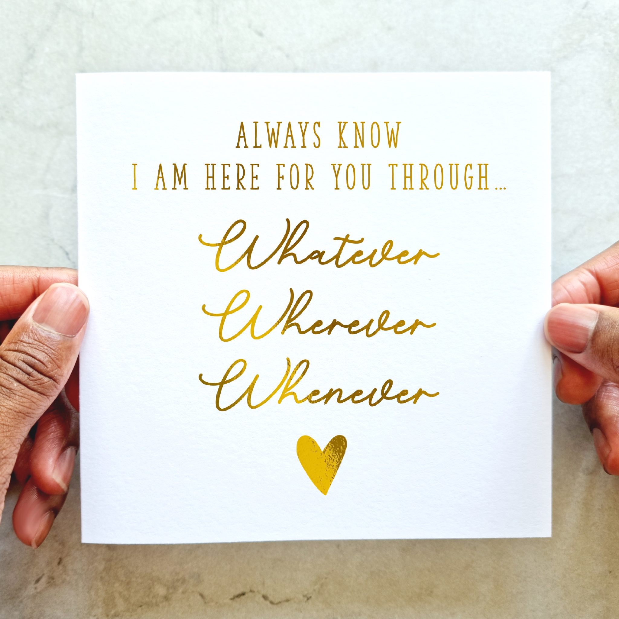 Sympathy Card - Here For You - Gold Foil