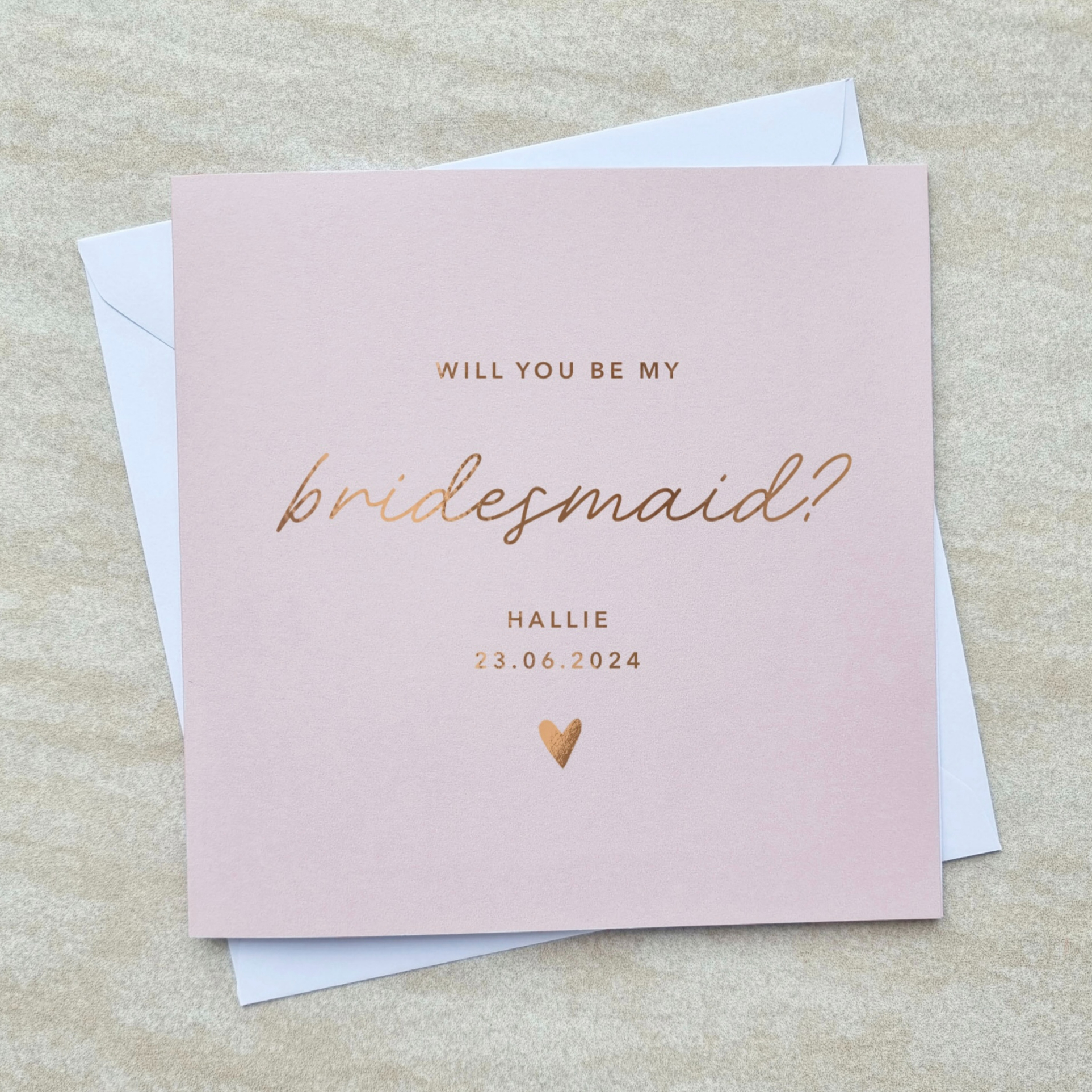 Personalised Will You Be My Bridesmaid Card - Rose Gold Foil