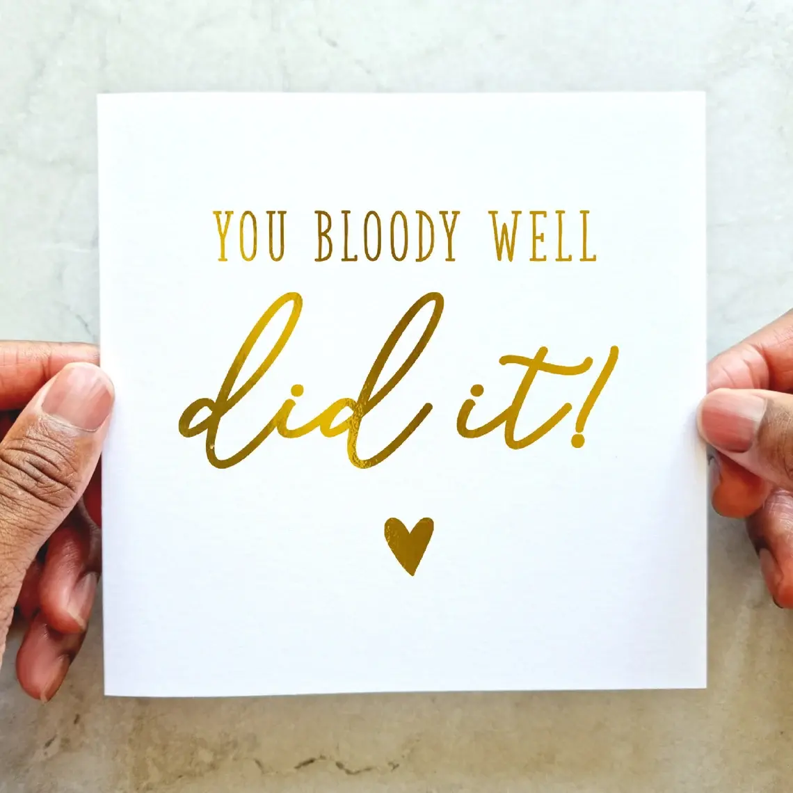 Congratulations Card - You Bloody Well - Gold Foil