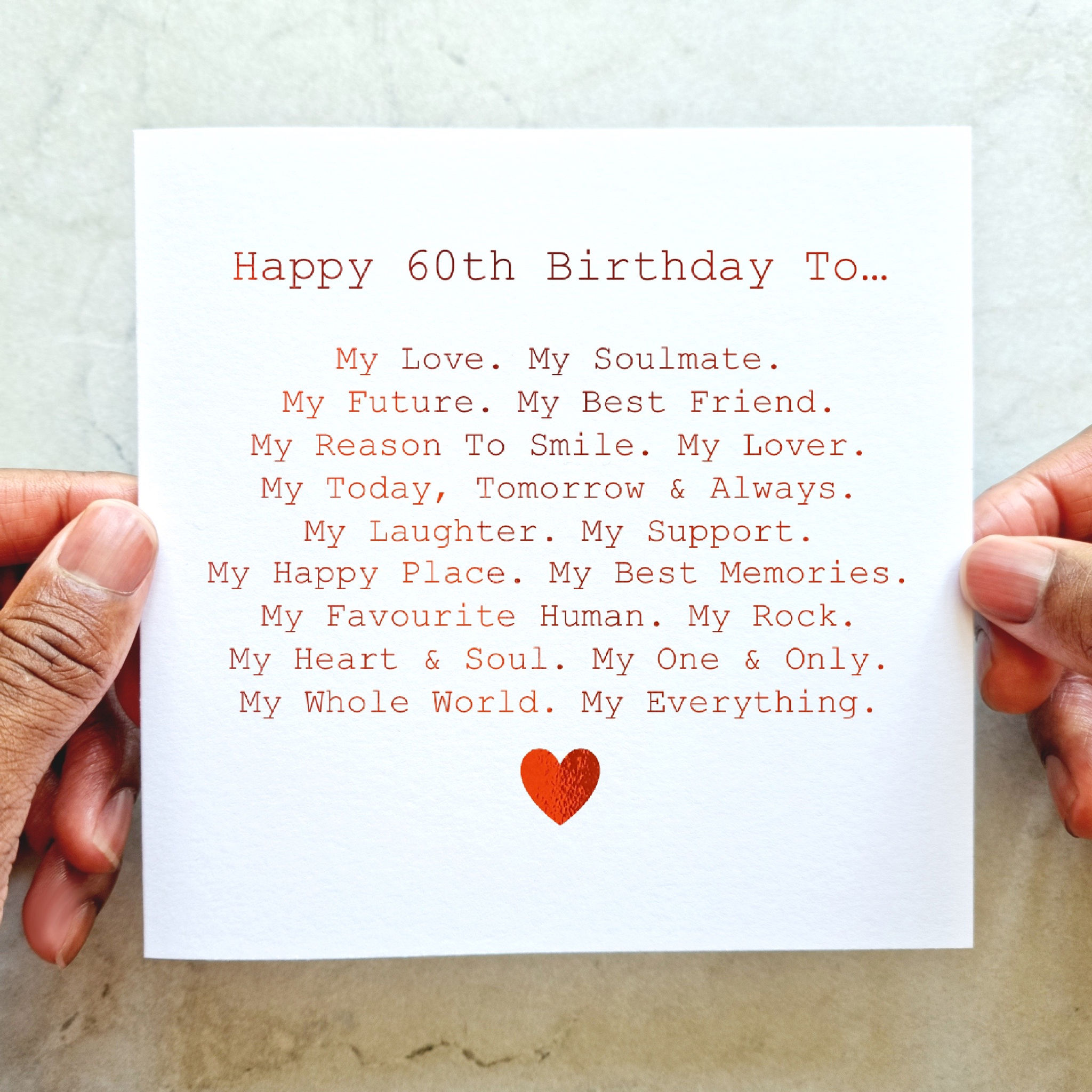 60th Birthday Card - My Everything - Red Foil