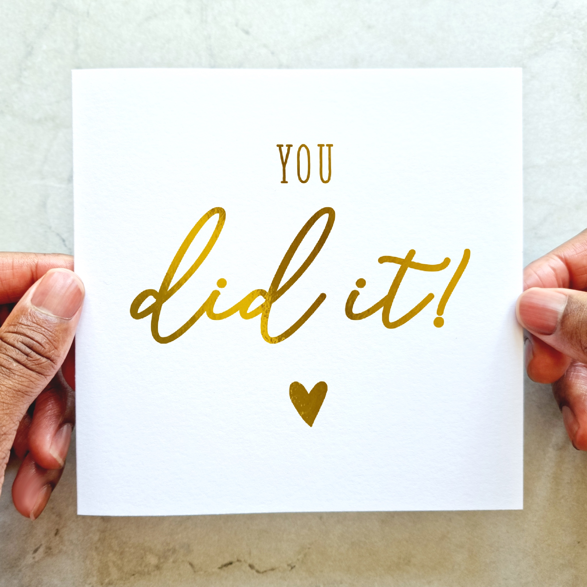 Congratulations Card - You Did It - Gold Foil