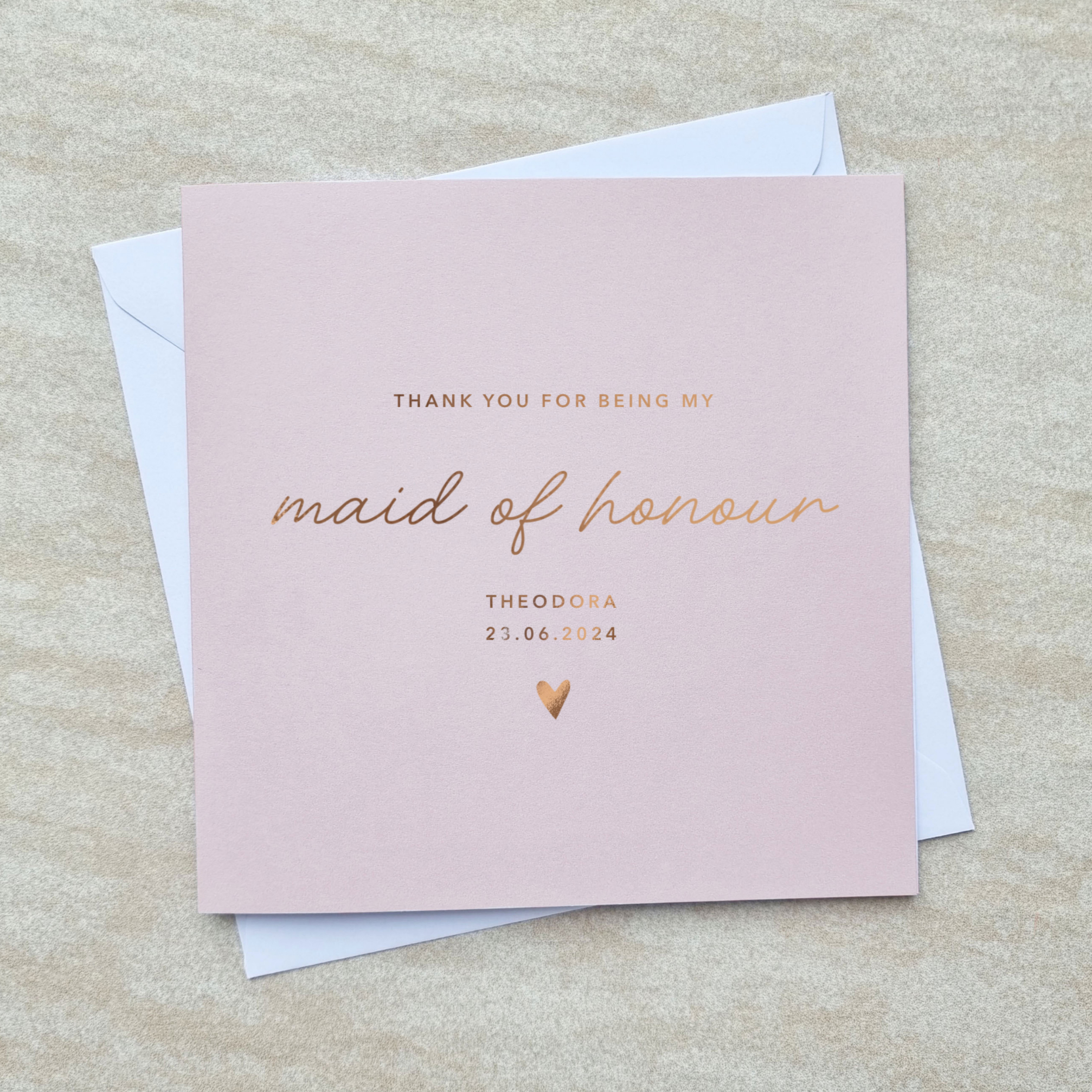 Personalised Thank You For Being My Maid of Honour Card - Rose Gold Foil