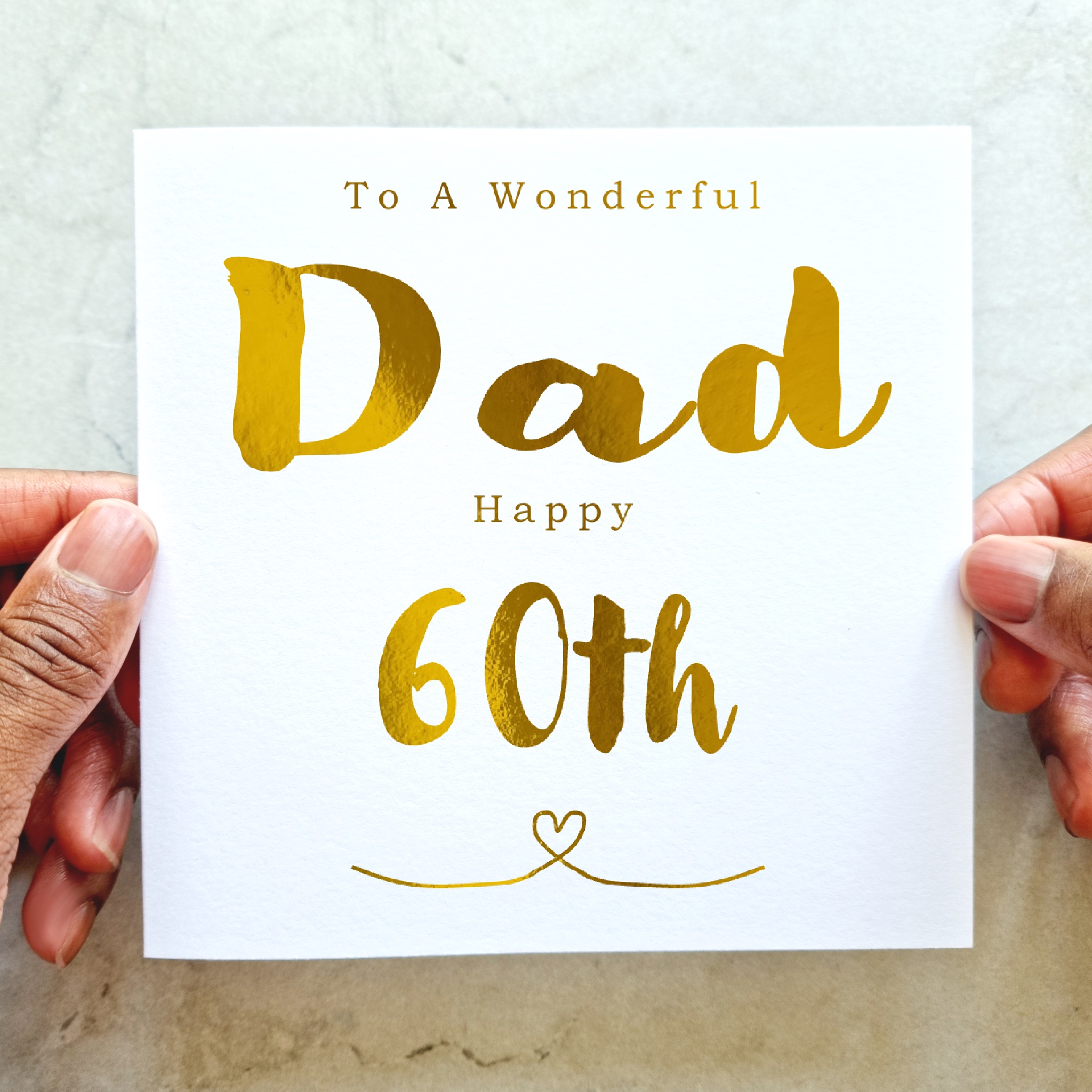 Dad 60th Birthday Card - Gold Foil