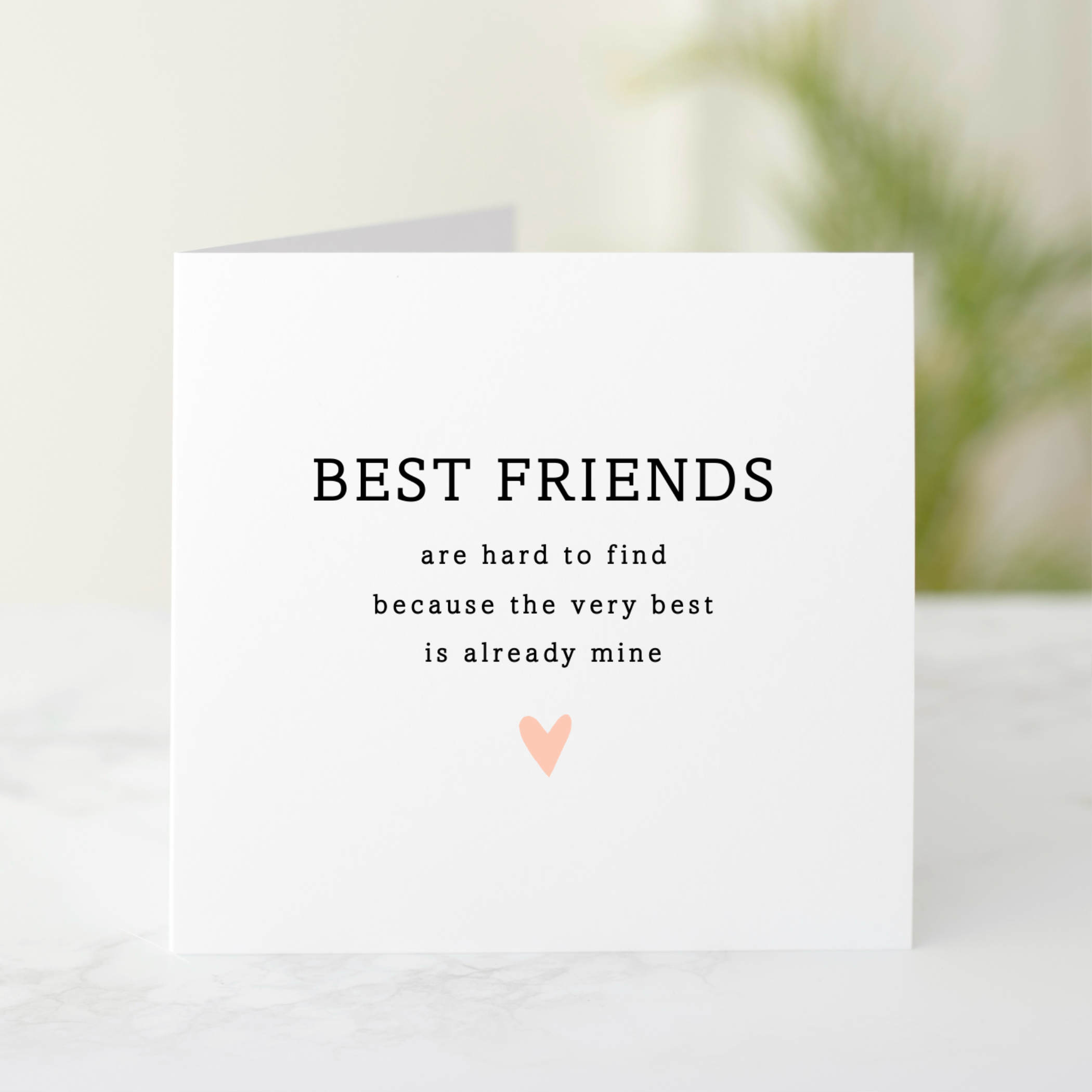 Best Friends Card - Already Mine