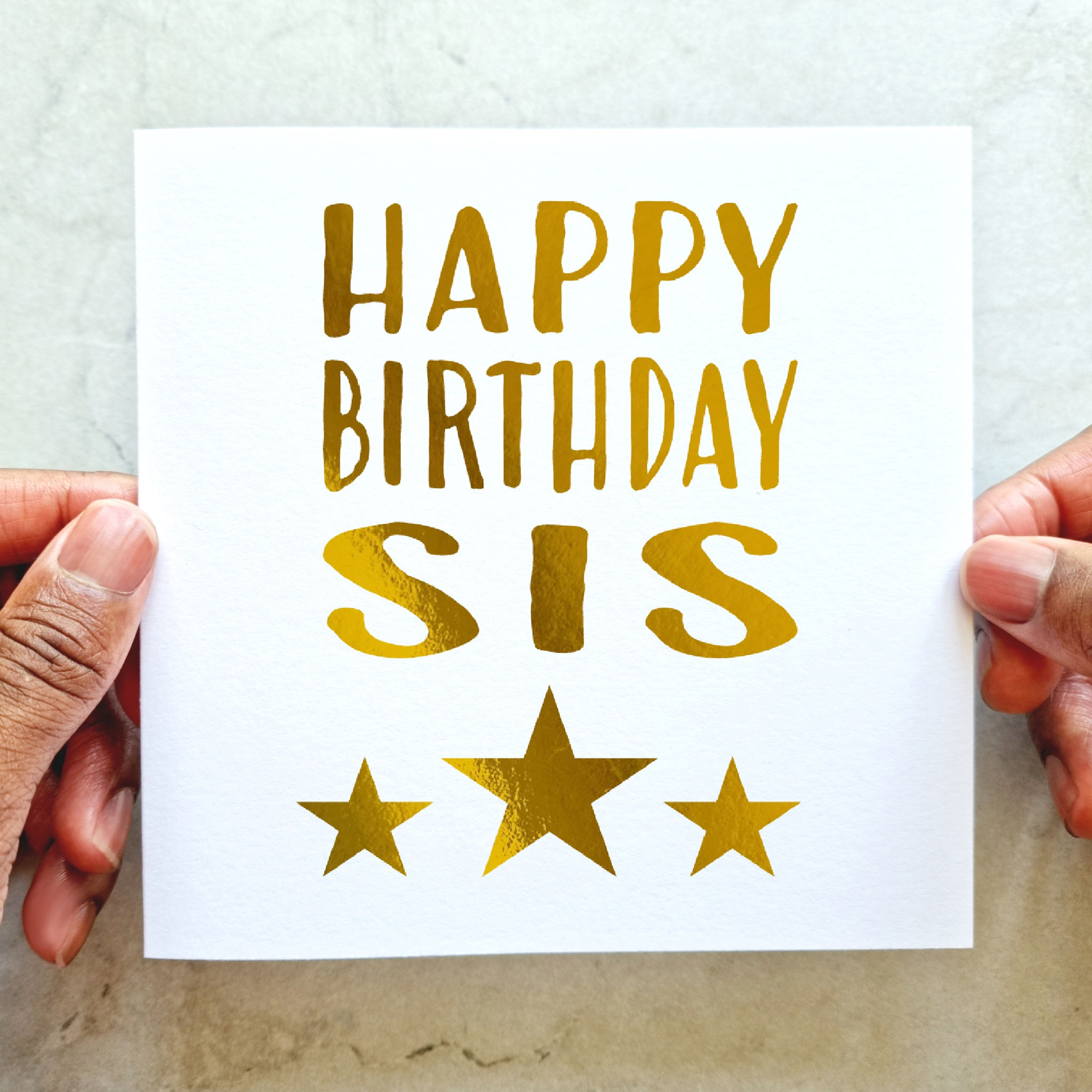 Sister Birthday Card - Sis - Gold Foil