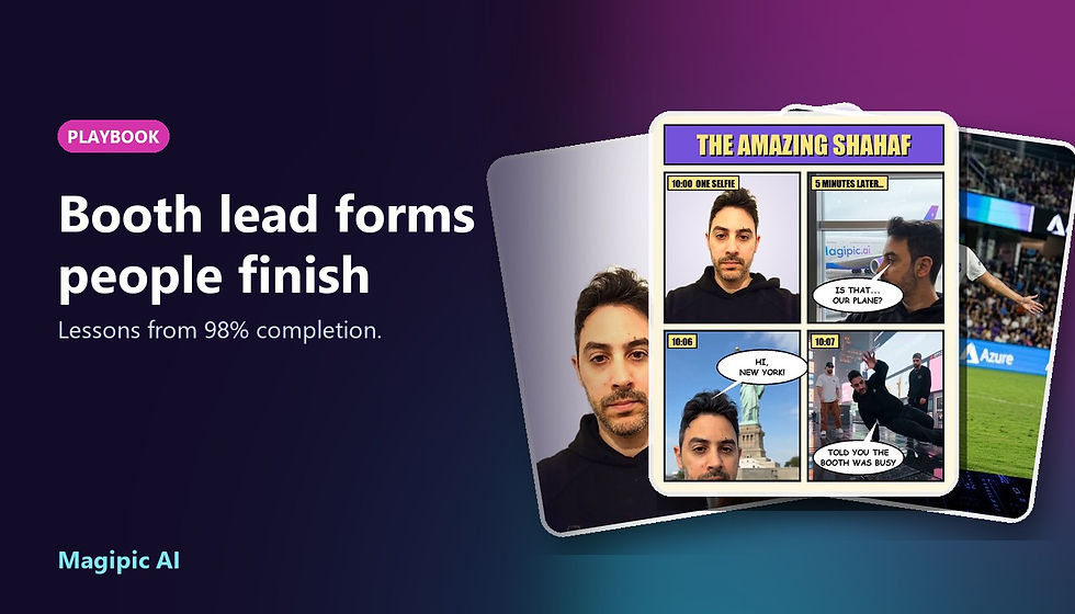 How to get people to complete your booth lead form: lessons from 98% completion