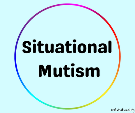 Situational Mutism.png