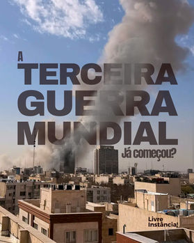 A Terceira Guerra Mundial já começou?