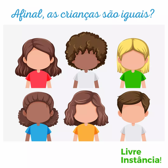 Afinal, as crianças são iguais? 