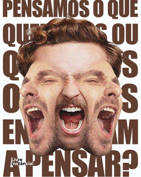 Pensamos o que queremos ou queremos o que nos ensinaram a pensar?