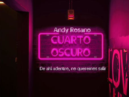Comienza la grabación del primer Sencillo musical de Andy Rosano - Cuarto oscuro