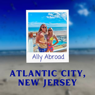 Ally Abroad in Atlantic City, New Jersey🎰