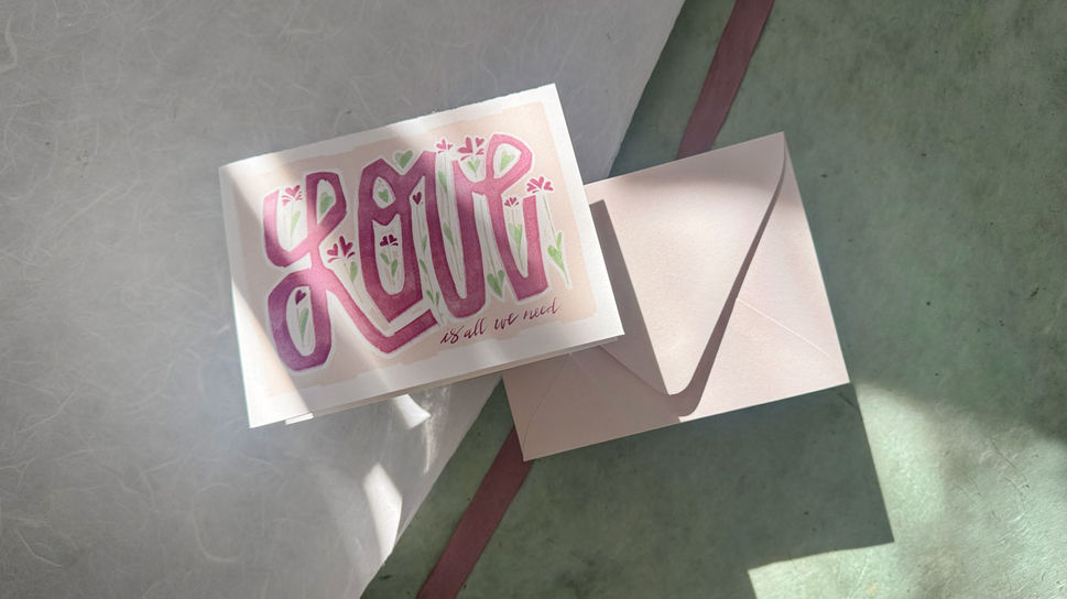 Love is all we need greeting card