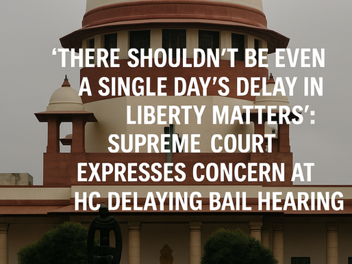 There Shouldn't Be Even A Single Day's Delay In Liberty Matters: Supreme Court Raps Delhi HC Over Bail Hearing Delay