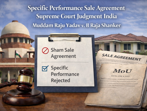 Specific Performance Sale Agreement Supreme Court Judgment India | Muddam Raju Yadav Case