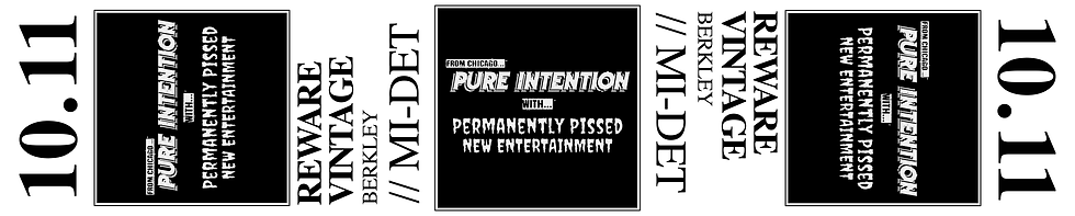 PURE INTENTION (IL-CHI) @ REWARE VINTAGE