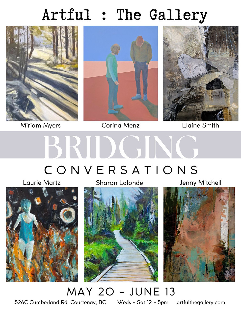 Artful The Gallery Bridging Conversations Sharon Lalonde Laurie Martz Corina Menz Jenny Mi