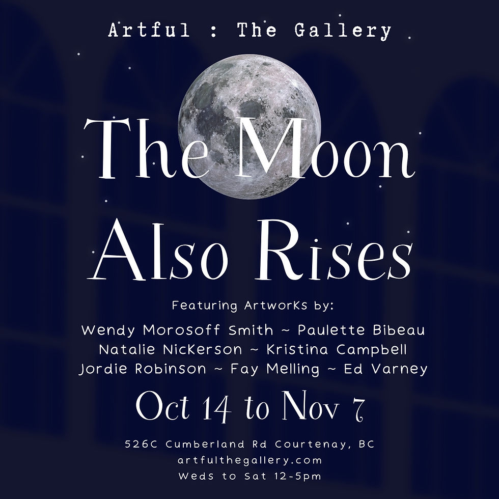Artful The Gallery The Moon Also Rises IN.jpg