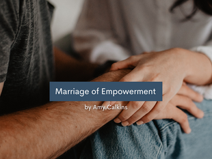 Marriage of Empowerment