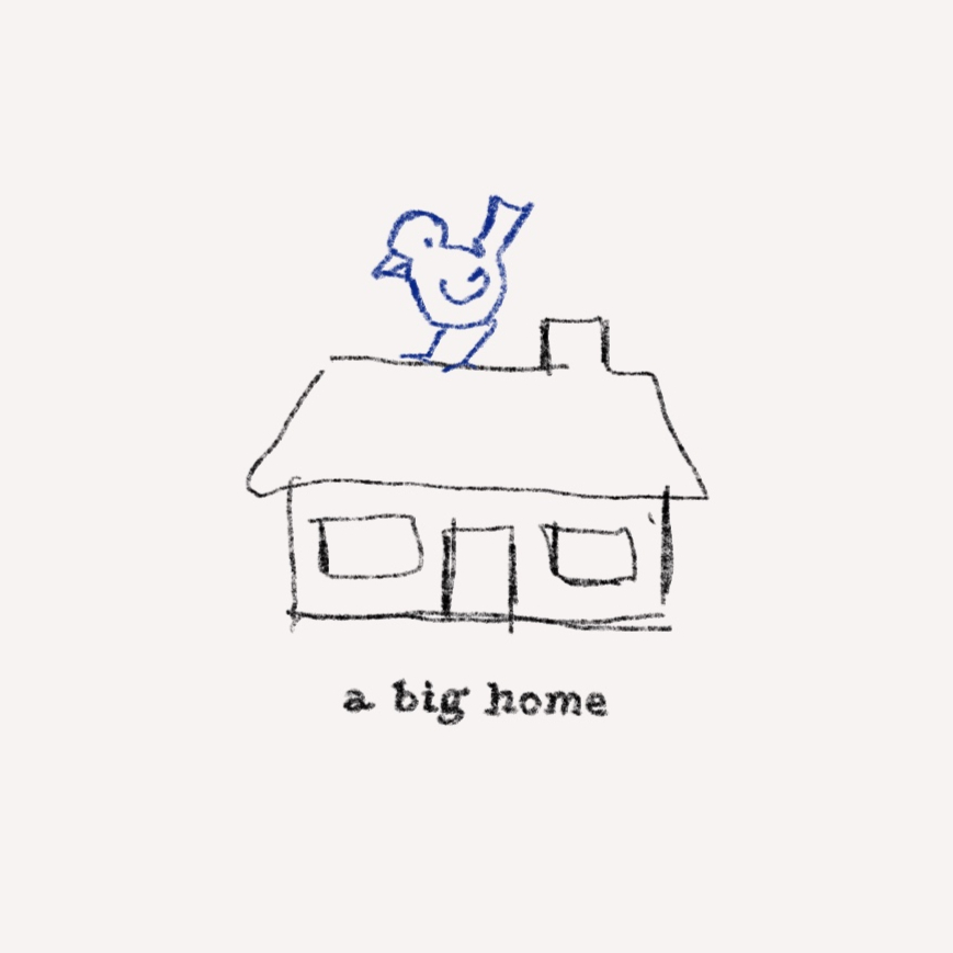 איור של בית עם ציפור על הגג והכיתוב a big home
