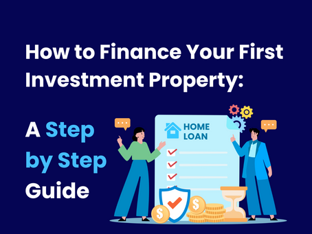 "Illustration of two people discussing a home loan application process. The title reads: 'How to Finance Your First Investment Property: A Step by Step Guide.' The scene includes a large checklist labeled 'Home Loan,' symbols of money, an hourglass, gears representing processes, and icons of conversation. The background is deep blue, with highlighted keywords like 'Step by Step' in blue for emphasis, reflecting guidance and financial planning."