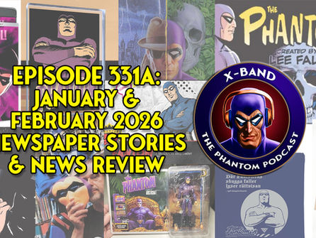 X-Band: Phantom Podcast #331A - January & February 2026 newspaper stories & news review