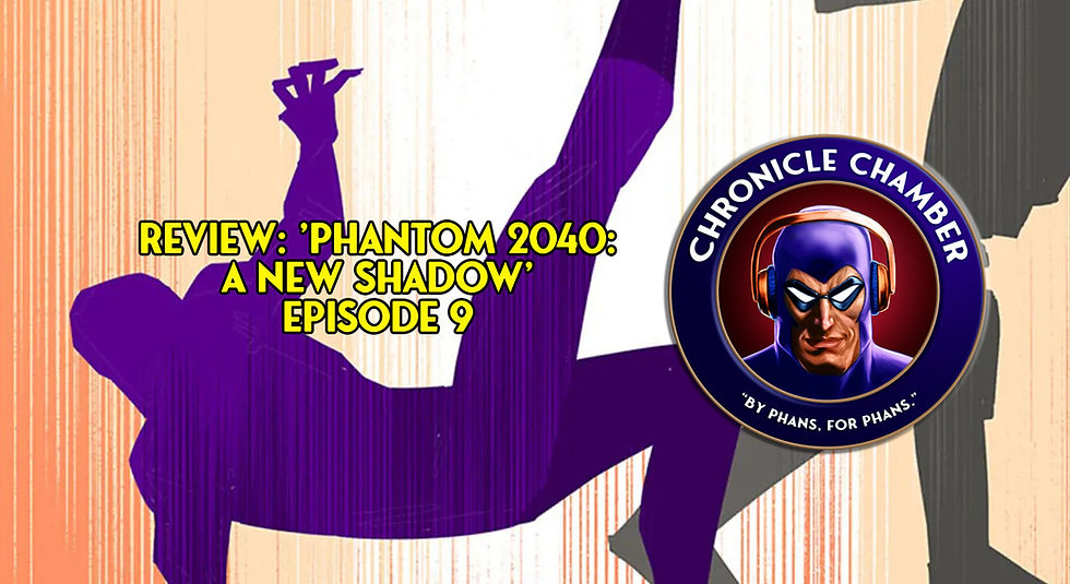 Review: 'Phantom 2040: A New Shadow' Episode 9