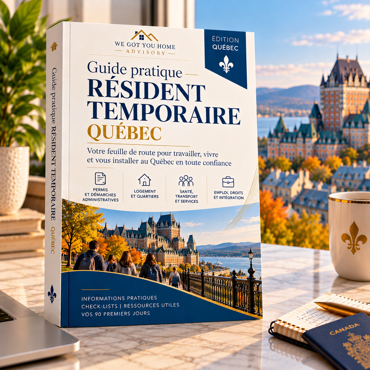 ⚜️ Temporary Resident Guide — Quebec | English