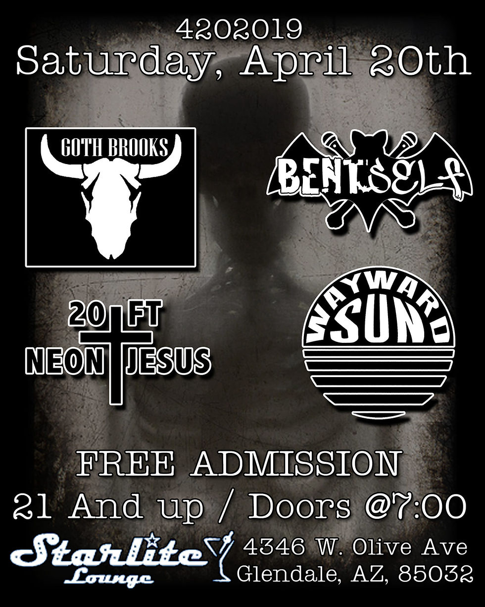 Lets burn one Phoenix !! Come out and Get Bent This Saturday on 4/20 at @Starlite Lounge ! ("And Now For Something Completely Different" ) Presented by @Surreal Entertainment - other live performances by @Wayward Sun, @Goth Brooks, @20 ft neon Jesus. FREE SHOW - 21+ 👽