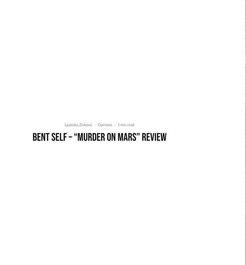 Bent Self Murder On Mars Review