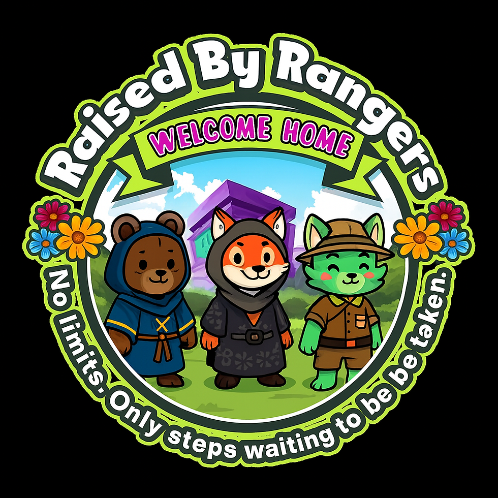 A circular emblem for Raised by Rangers featuring the words “WELCOME HOME” on a green banner. In the center stand three friendly Ranger World characters: a brown bear in a blue robe, a red fox in a dark ranger coat, and a green cat in an explorer outfit with a hat. Behind them rise green hills and a purple crystal structure beneath a bright sky. Colorful flowers decorate both sides of the emblem, with the phrase “No limits. Only steps waiting to be taken.” curving along the bottom edge.